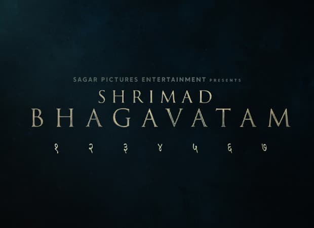 Promotional artwork teasing the upcoming Shrimad Bhagavatam film franchise from Sagar Pictures Entertainment