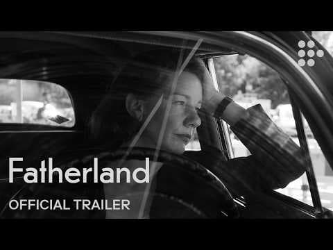 Fatherland — Official Trailer