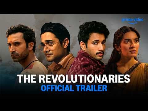 The Revolutionaries — Official Trailer