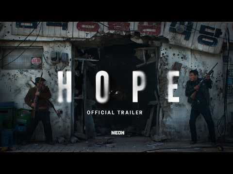 Hope — Official Trailer