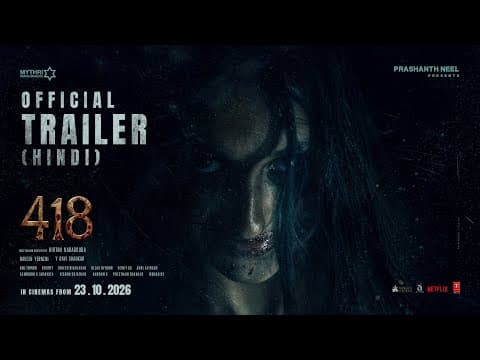 #418 Oﬃcial Trailer - The Last Warning (Hindi) | Prashanth Neel | Kirtan N | In Cinemas Oct23rd
