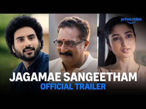 Jagamae Sangeetham — Official Trailer