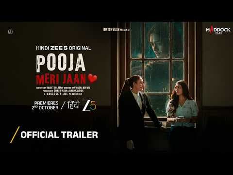 Pooja Meri Jaan — Official Trailer