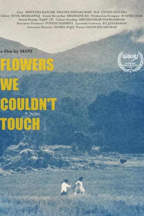 Flowers We Couldn’t Touch poster