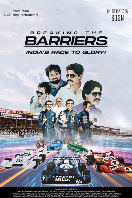 Breaking the Barriers: India's Race to Glory poster